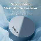 Hince - Second skin mesh matte cushion